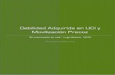Debilidad Adquirida en UCI y Movilización Precoz