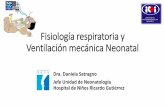 Fisiología respiratoria y Ventilación mecánica Neonatal