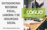 OUTSOURCING: REFORMA FISCAL, LABORAL Y DE SEGURIDAD SOCIAL