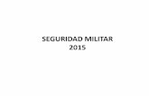 SEGURIDAD MILITAR 2015