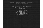 El pequeño libro del sí (Spanish Edition)