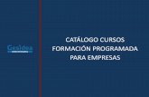 CATÁLOGO CURSOS FORMACIÓN PROGRAMADA PARA EMPRESAS