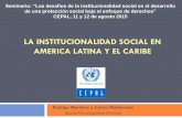 LA INSTITUCIONALIDAD SOCIAL EN AMERICA LATINA Y EL CARIBE