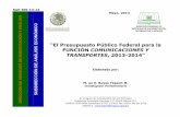 “El Presupuesto Público Federal para la S FUNCIÓN ...