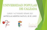 UNIVERSIDAD POPULAR DE CALZADA