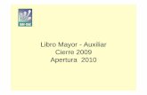 Libro Mayor - Auxiliar Cierre 2009 Apertura 2010