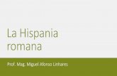 La Hispania romana - docente.ifrn.edu.br