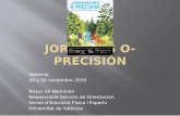 JORNADAS O- PRECISIÓN