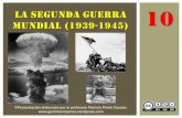 MUNDIAL (1939-1945) LA SEGUNDA GUERRA 10