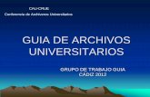 GUIA DE ARCHIVOS UNIVERSITARIOS - Crue