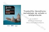 Trombofilia Hereditaria: metodología de estudio e ...