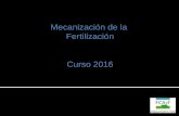 Mecanización de la Fertilización Curso 2016