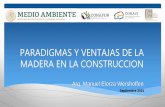 PARADIGMAS Y VENTAJAS DE LA MADERA EN LA CONSTRUCCION