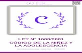 LEY Nº 1680/2001 CÓDIGO DE LA NIÑEZ Y LA ADOLESCENCIA