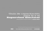 Guía de capacitación para la y el Supervisor Electoral