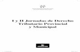 I y II Jornadas de Derecho Tributario Provincial y Municipal