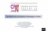 Un futuro sin corrupción: Estrategias al 2021