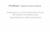 Profesor: UBALDO DUANY LEBEQUE