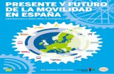 PRESENTE Y FUTURO DE LA MOVILIDAD EN ESPAÑA