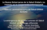 La Nueva Gobernanza de la Salud Global y su impacto en la ...