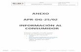 ANEXO APR-DG-25/02 INFORMACIÓN AL CONSUMIDOR