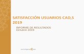 SATISFACCIÓN USUARIOS CAD,S 2019