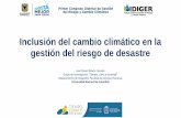 Inclusión del cambio climático en la gestión del riesgo de ...
