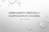 ORDENAMIENTO TERRITORIAL Y PLANIFICACIÓN EN COLOMBIA.
