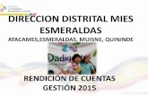 DIRECCION DISTRITAL MIES ESMERALDAS - Presidencia de la ...