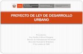 PROYECTO DE LEY DE DESARROLLO URBANO
