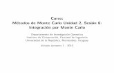 Curso: M etodos de Monte Carlo Unidad 2, Sesi on 6 ...