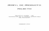 PERFIL DE PRODUCTO PALMITO