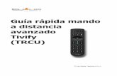 Guía rápida mando a distancia avanzado Tivify (TRCU)