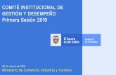 COMITÉ INSTITUCIONAL DE GESTIÓN Y DESEMPEÑO Primera Sesión …