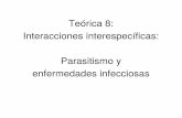 Teórica 8: Interacciones interespecíficas: Parasitismo y ...