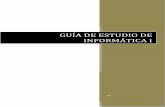 GUÍA DE ESTUDIO DE INFORMÁTICA I - liceocorregidora.mx