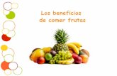 Los beneficios de comer frutas