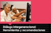 Diálogo intergeneracional: Herramientas y recomendaciones