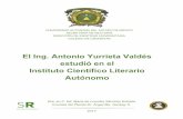 El Ing. Antonio Yurrieta Valdés estudió en el Instituto ...