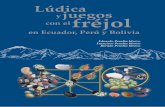 con elfréjol en Ecuador, Perú y Bolivia