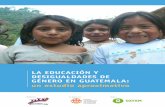 LA EDUCACIÓN Y DESIGUALDADES DE GÉNERO EN GUATEMALA: …