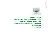 INSTITUCIONAL DE GESTIÓN DE LA INFRAESTRUCTURA FÍSICA
