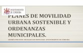 PLANES DE MOVILIDAD URBANA SOSTENIBLE Y ORDENANZAS ...