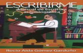Escribirme: Manual de escritura autobiográfica (Spanish ...