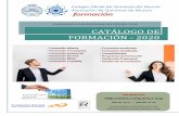 FORMANDO PROFESIONALES DESDE 1996 CATÁLOGO DE FORMACIÓN …