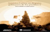 América Latina en disputa: gobiernos de los pueblos o ...