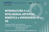 ROBÓTICA e IMPRESORAS 3D y INTELIGENCIA ARTIFICIAL, 4D ...