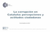 La corrupción en Cataluña: percepciones y actitudes ciudadanas