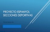 Proyecto Espanyol secciones deportivas