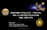 BINOMIO POLICIA - FISCAL EN LA INVESTIGACION DEL DELITO